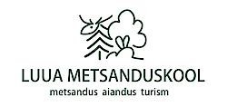 Luua Metsanduskool/ Luua Forestry School