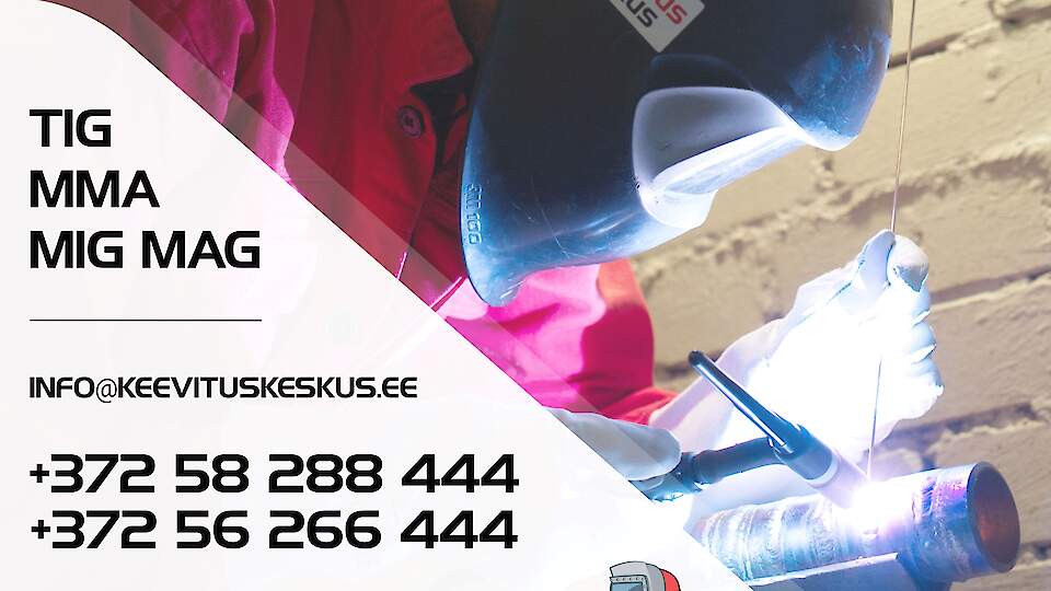 Keevituskeskus - Keevituskool №1 Eestis