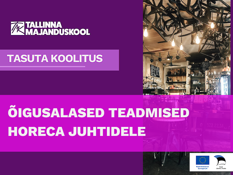 Õigusalased teadmised HORECA juhtidele