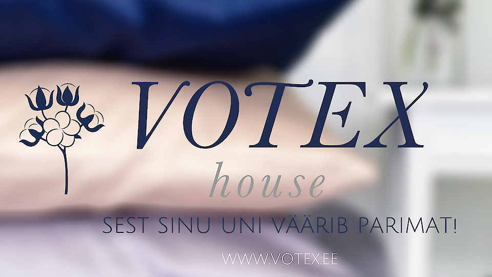 Votex House OÜ │ Kodintekstiilit